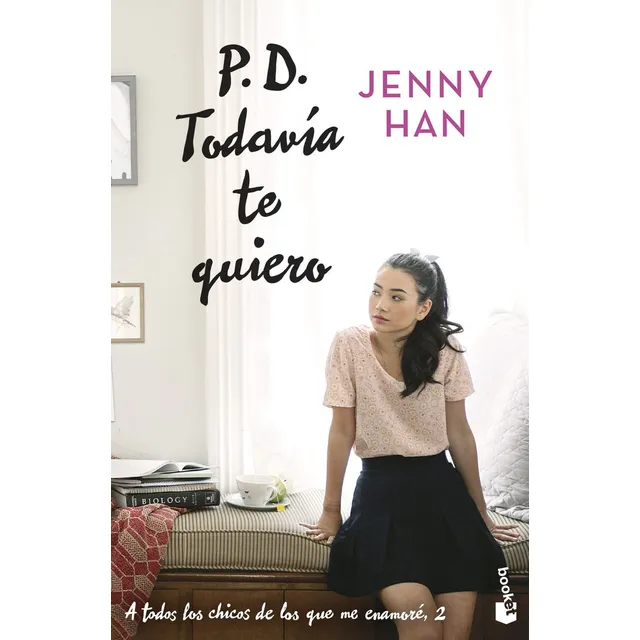 P.d. Todavía Te Quiero, De Jenny Han. A Todos Los Chicos De Los Que Me Enamoré, Vol. 2. Editorial Booket, Tapa Blanda En Español