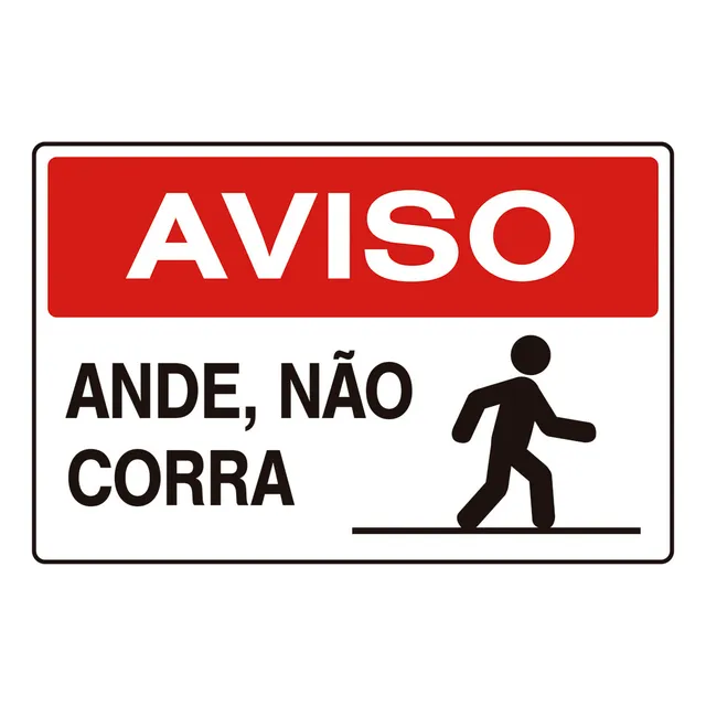 Placa De Sinalização Aviso Ande Não Corra 30x20 - S-216 F9e