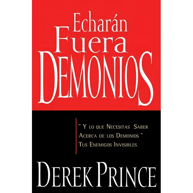 Echaran Fuera Demonios - Derek Prince 