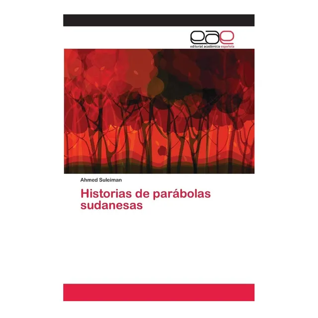 Libro: Historias De Parábolas Sudanesas (spanish Edition)