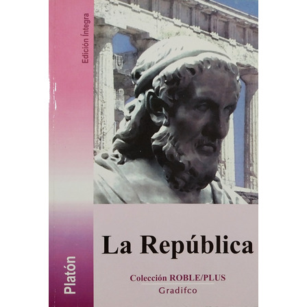 La República - Platón La República - Platón