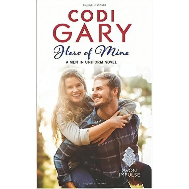 Men In Uniform 2: Hero Of Mine - Avon Kel Ediciones, De Gary,codi. Editorial Avon Books En Inglés