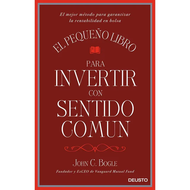 Libro El Pequeño Libro Invertir Con Sentido Común