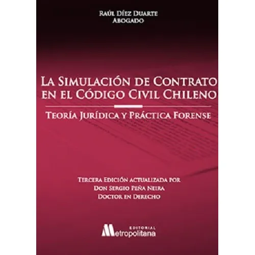 La Simulación De Contrato En El Código Civil Chileno