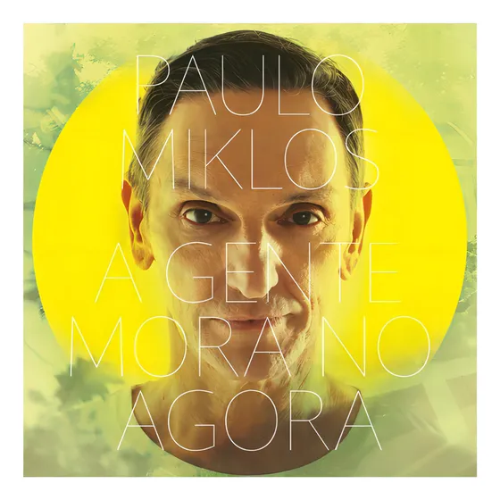 Lp Vinil Paulo Miklos A Gente Mora No Agora