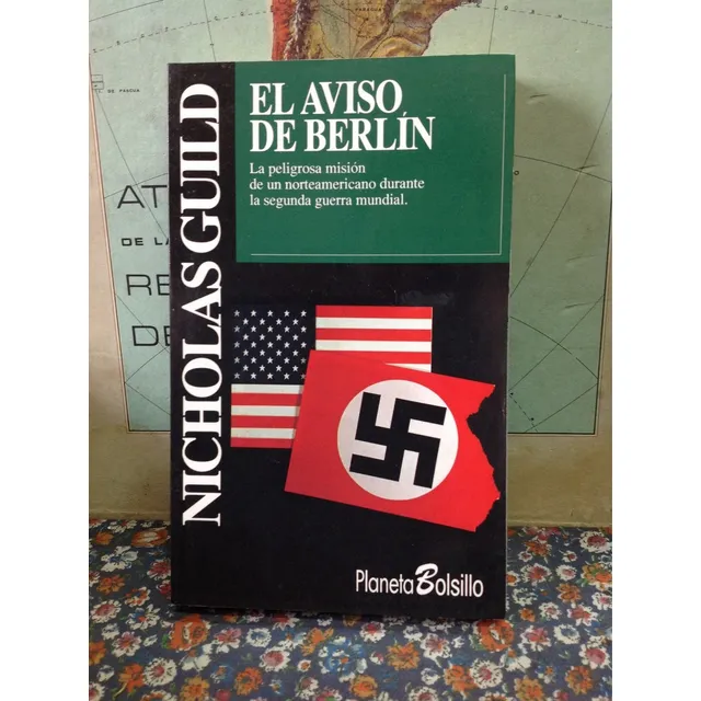 El Aviso De Berlín - Nicholas Guild - Segunda Guerra 