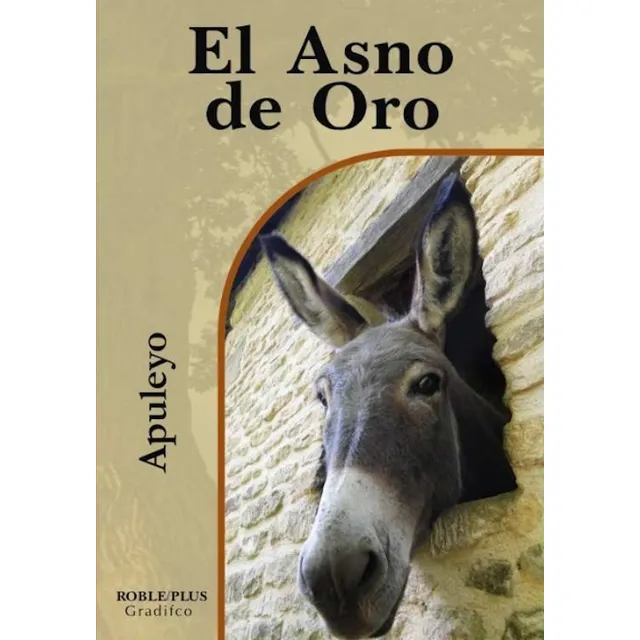 El Asno De Oro - Apuleyo - Gradifco Roble Plus