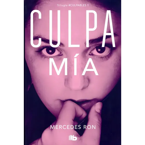 Culpa Mía Trilogía Culpables 1 / Mercedes Ron / Enviamos