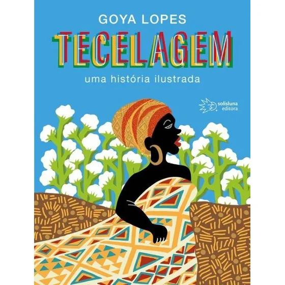 Tecelagem - Uma História Ilustrada