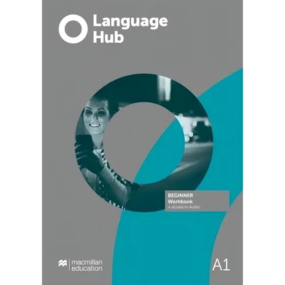 Language Hub Beginner A1 - Workbook + Student's App