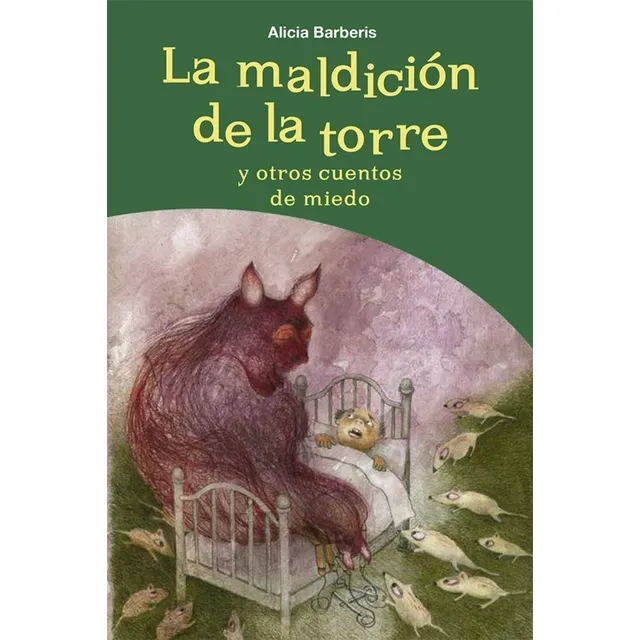 La Maldición De La Torre Y Otros Cuentos De Terror - Alicia