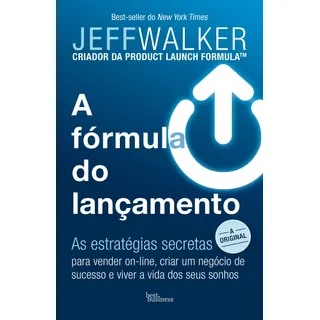 A Fórmula Do Lançamento, De Walker, Jeff Editora Best Business, Capa Mole Em Português, 2019