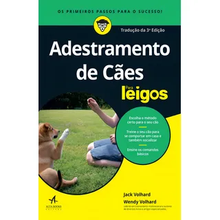 Adestramento De CĂŁes Para Leigos, De Volhard, Jack. Editorial Starling Alta Editora E Consultoria Eireli, Capa Mole Em PortuguĂȘs, 2014 Adestramento De CĂŁes Para Leigos, De Volhard, Jack. Editorial Starling Alta Editora E Consultoria Eireli, Capa Mole Em PortuguĂȘs, 2014