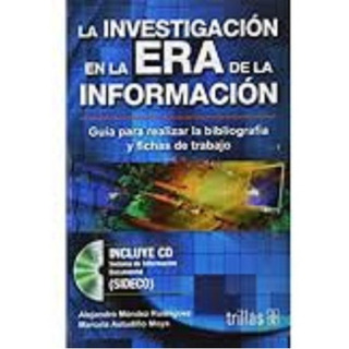 Investigacion En La Era De La Informacion, La-10% Investigacion En La Era De La Informacion,, De Mendez, Alejandro. Editorial Trillas En Español Investigacion En La Era De La Informacion, La-10% Investigacion En La Era De La Informacion,, De Mendez, Alejandro. Editorial Trillas En Español