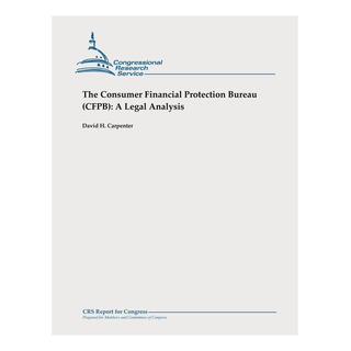 Libro: The Consumer Financial Protection Bureau (cfpb): A Le Libro: The Consumer Financial Protection Bureau (cfpb): A Le
