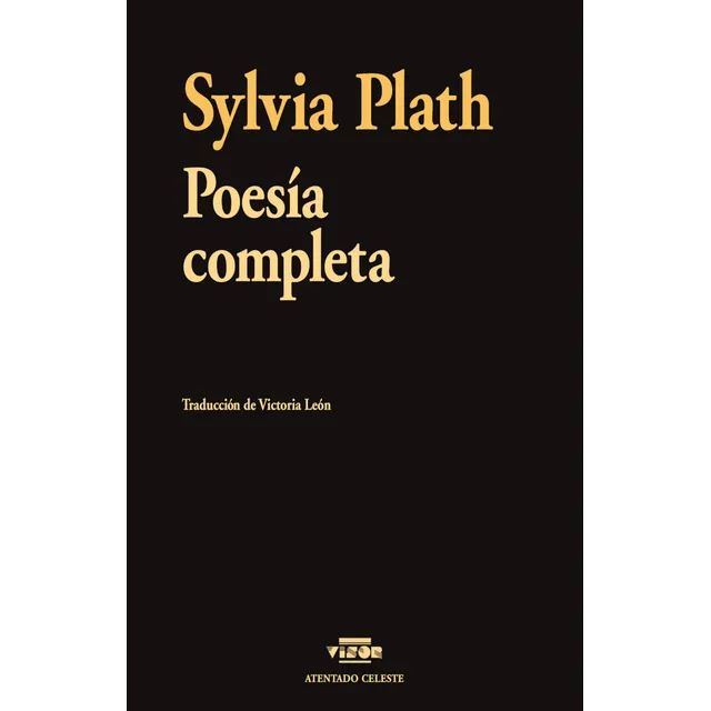 Poesia Completa, De Plath, Sylvia. Editorial Visor Libros, S.l., Tapa Blanda En Español, 2024