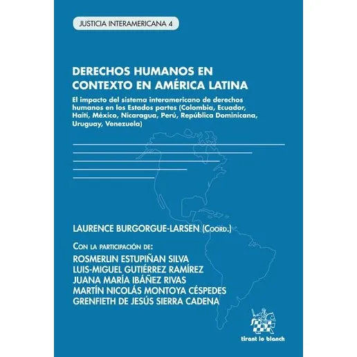 Derechos Humanos En Contexto En América Latina El Impacto De