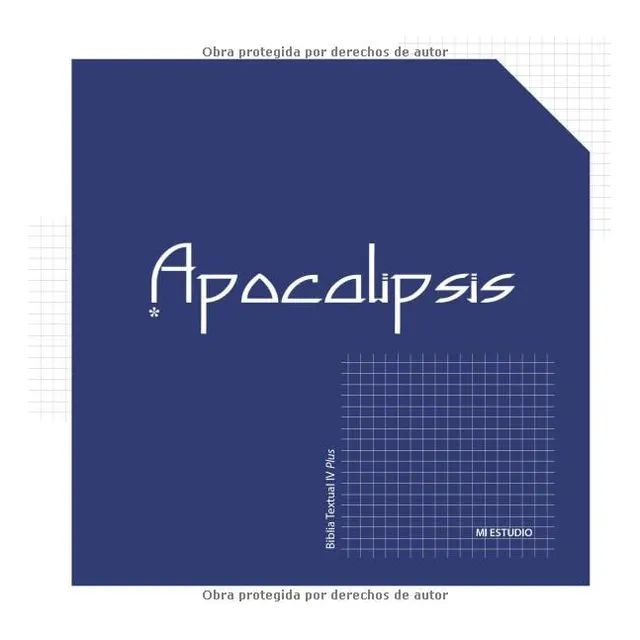 Apocalipsis: Mi Estudio En La Biblia Textual 