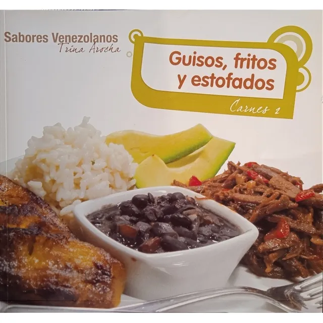 Guisos Fritos Y Estofados (recetario) / Trina Arocha