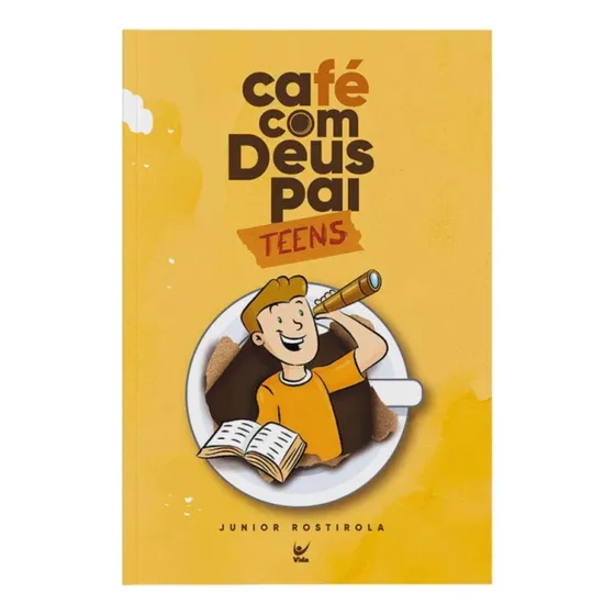 Livro Café Com Deus Pai Teens | Junior Rostirola