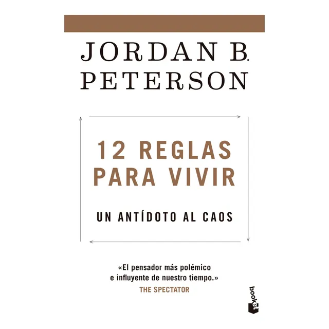 12 Reglas Para Vivir: Un Ant?doto Al Caos, De Jordan B. Peterson. 6287574564, Vol. 1. Editorial Editorial Grupo Planeta, Tapa Blanda En Español, 2024