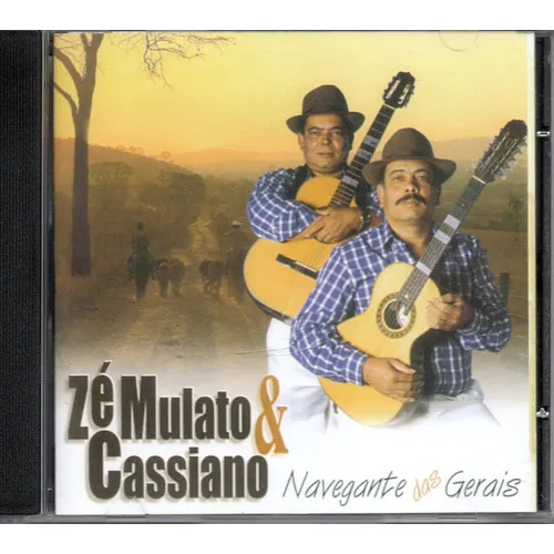 Cd Zé Mulato E Cassiano - Navegante Dos Gerais