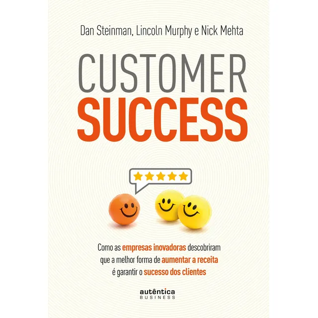 Livro Customer Success: Como As Empresas Inovadoras Descobri