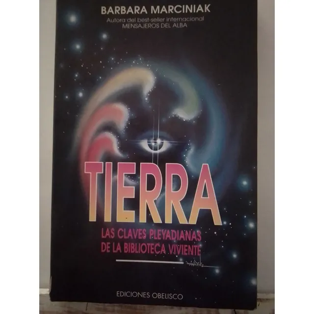 Tierra Claves Pleyadianas - Bárbara Marciniak