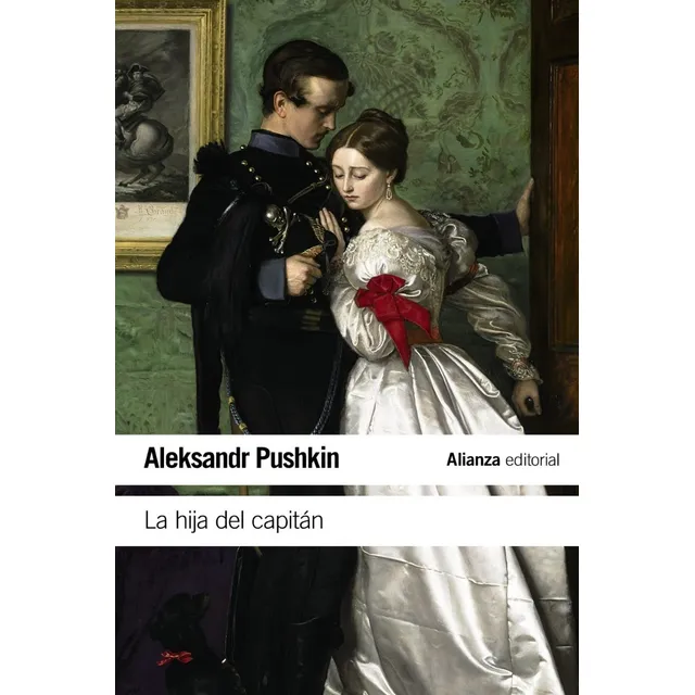 La Hija Del Capitan. Aleksandr Pushkin. Alianza