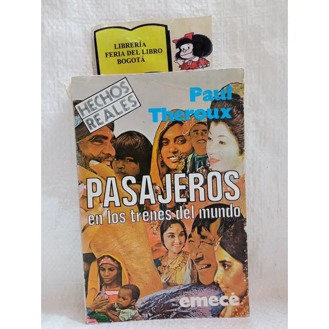 Pasajeros - En Los Trenes Del Mundo - Paul Theroux