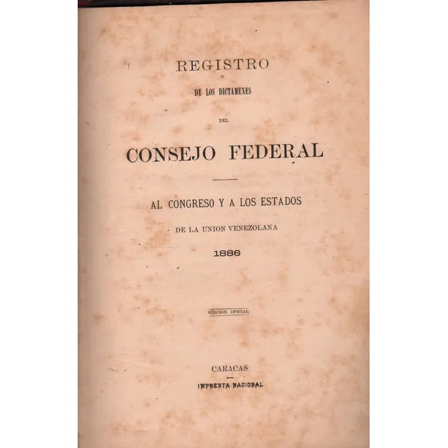  Dictamenes Del Consejo Federal De La Union Venezolana 1886