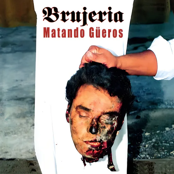 Cd Brujeria - Matando Gueros