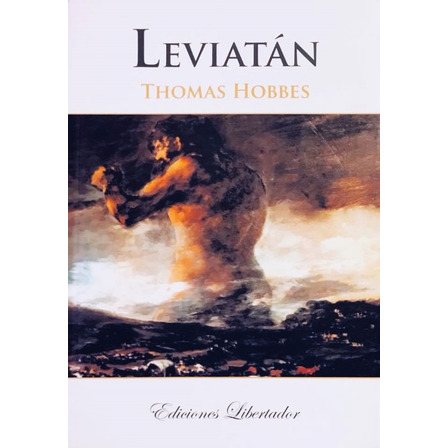 Leviatán - Thomas Hobbes Leviatán - Thomas Hobbes