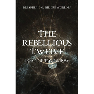 Livro: Em Inglês The Rebellious Twelve Road Of Tomorrow Livro: Em Inglês The Rebellious Twelve Road Of Tomorrow