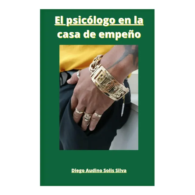 Libro: El Psicólogo En La Casa De Empeño (spanish Edition)