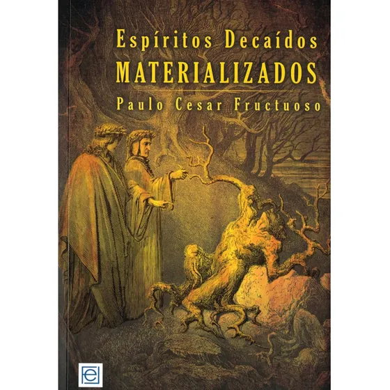 Espíritos Decaídos Materializados: Não Aplica, De : Paulo Cesar Fructuoso.  Aplica, Vol. Não Aplica. Editorial Frei Luiz, Capa Mole, Edição Não Aplica Em Português, 2014