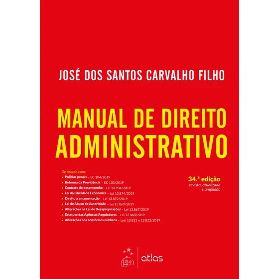 Manual De Direito Administrativo, De José Dos Santos Carvalho Filho., Vol. 1. Editorial Atlas, Capa Mole, 34ª Edição Em Português