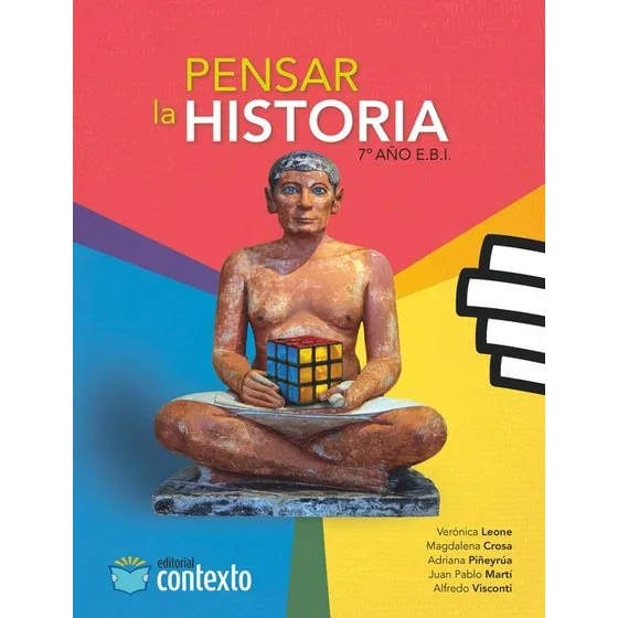 Pensar La Historia 7mo - Editorial Contexto