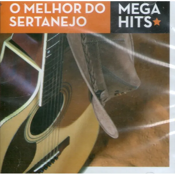 Cd O Melhor Do Sertanejo  Mega Hits