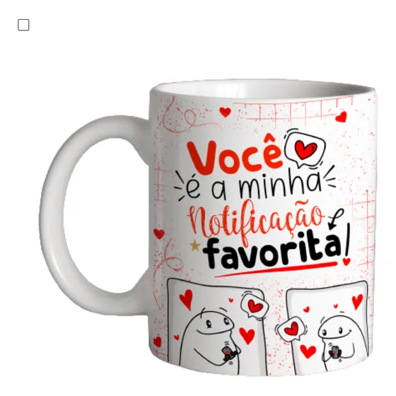 Xícara Personalizada Com Frases Para Dia Dos Namorados
