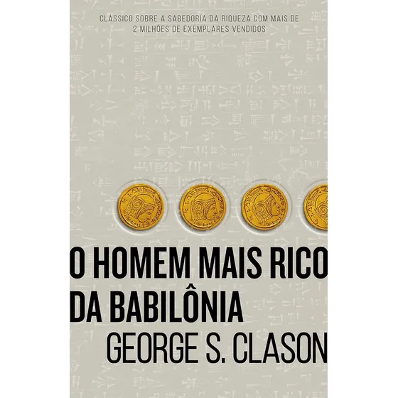 Livro O Homem Mais Rico Da Babilônia George S. Clason Edição 1 Capa Mole 2017 Português Editora Harpercollins Brasil