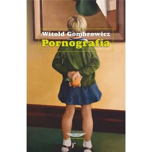 Libro (nuevo) Pornografía - Witold Gombrowicz