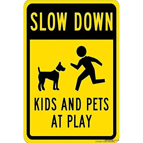 Placa Advertencia Calle Slow Down Kids Pets At Play Grafico