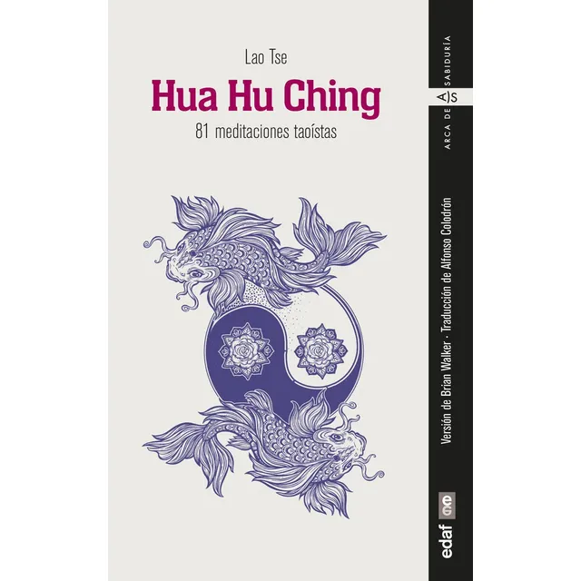 Hua Hu Ching 81 Meditaciones Taoístas Lao Tse Editorial Edaf en Español Tapa Blanda
