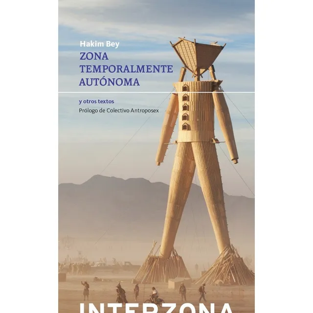 Zona Temporalmente Autónoma - Hakim Bey