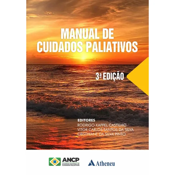 Manual de Cuidados Paliativos, 3ª Edição (ANCP), de Castilho, Rodrigo Kappel. Editorial Editora Atheneu Ltda, capa mole em português, 2021