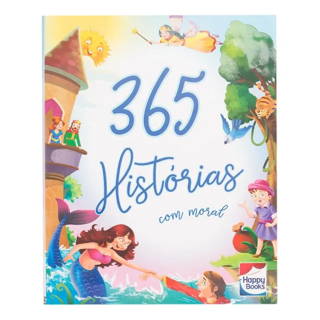 365 Histórias com Moral, de Publishers, B. Jain. Editorial Happy Books Editora Ltda., capa mole em português, 2019