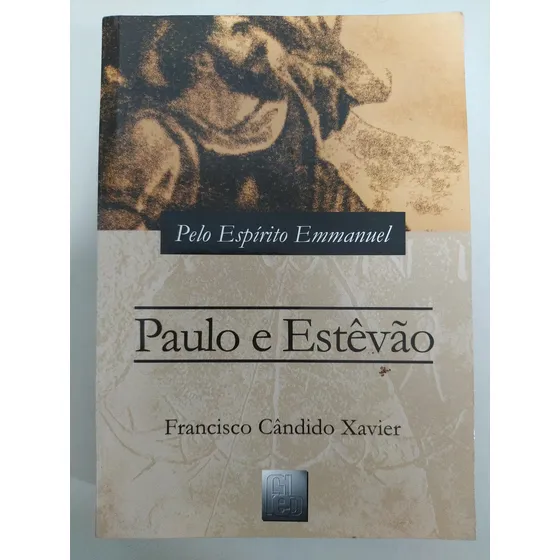 Paulo E Estevão De Francisco Candido Xavier Pela Feb (2004)