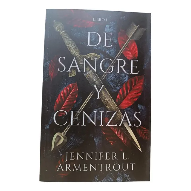 De Sangre Y Cenizas - Jennifer L. Armentrout (o)