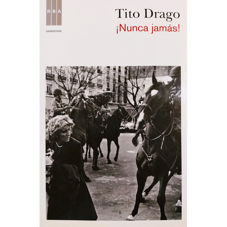 ¡nunca Jamás! - Tito Drago ¡nunca Jamás! - Tito Drago